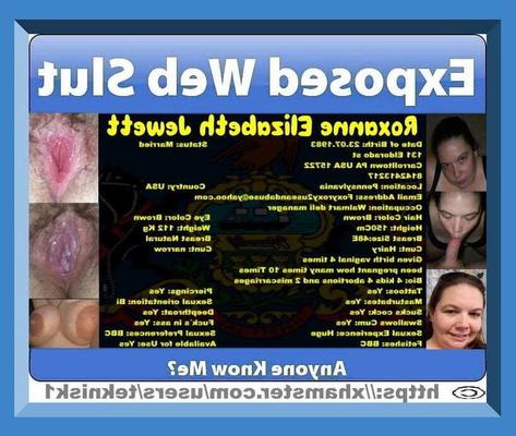 Expose Slut Roxanne Elizabeth Jewett