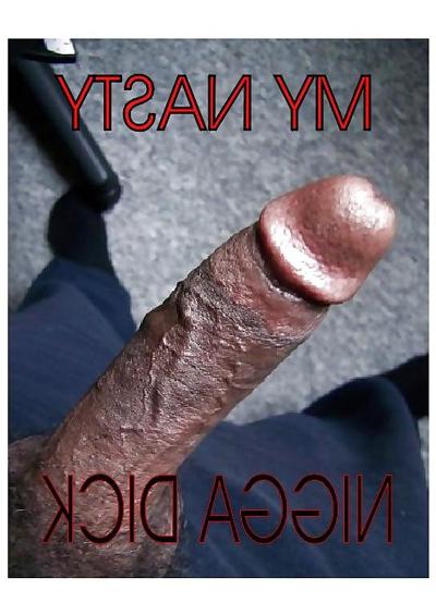 25P My Nasty Nigga Dick